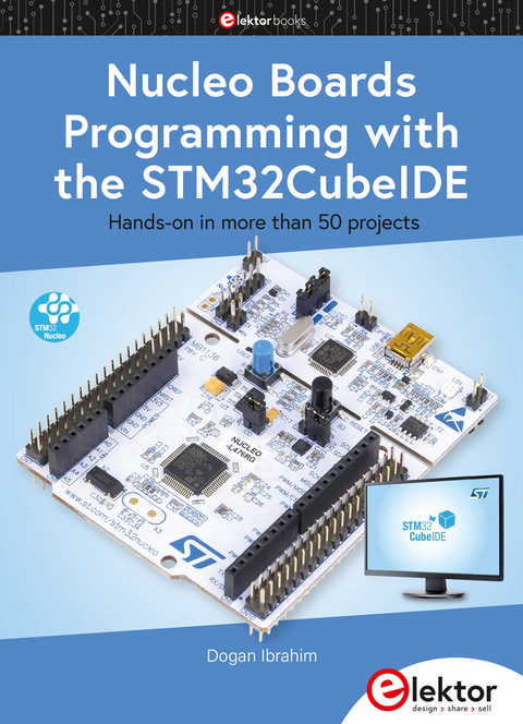 Nucleo Boards Programming with the STM32CubeIDE - Dogan Ibrahim