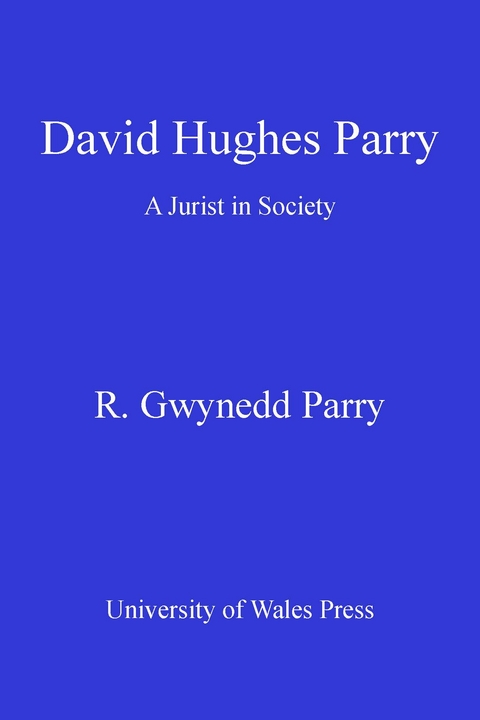 David Hughes Parry -  R. Gwynedd Parry