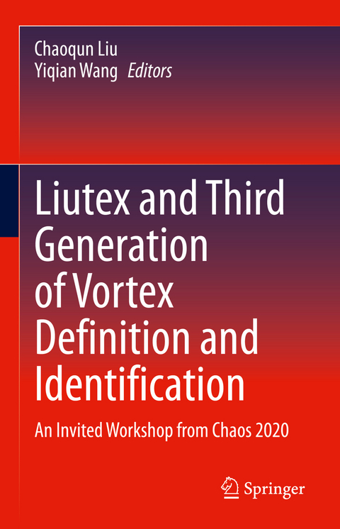 Liutex and Third Generation of Vortex Definition and Identification - 