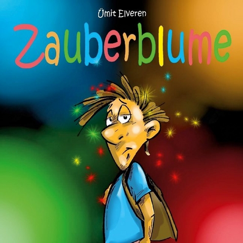 Zauberblume - Ümit Elveren