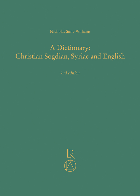 A Dictionary: Christian Sogdian, Syriac and English - Nicholas Sims-Williams