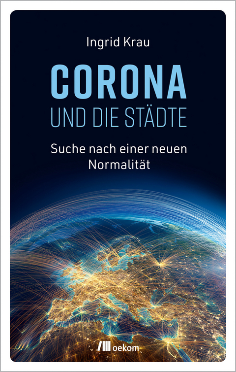 CORONA und die Städte - Ingrid Krau