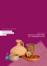 Katalog der römischen Gräber des 1. Jahrhunderts aus Trier - Marlene Kaiser