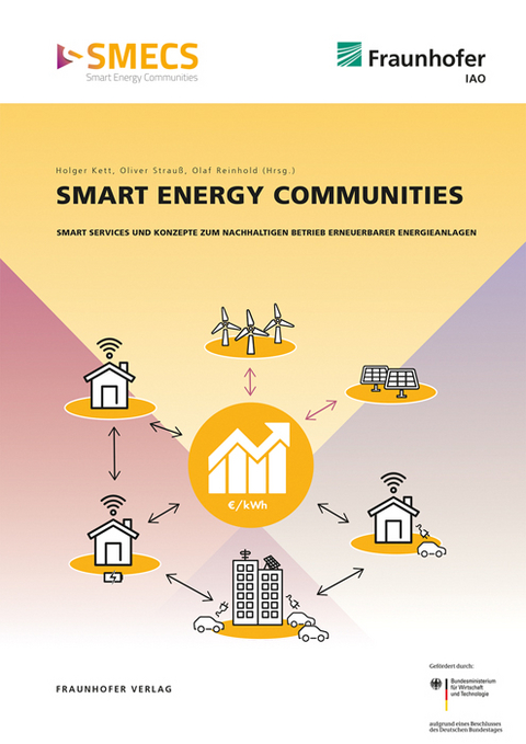 Smart Energy Communities - Oliver Strauß, Holger Kett, Tobias Müller, Daniel Stetter, Gunnar Hempel, Chris Leiter, Karl Schmid, Olaf Reinhold, Richard Siebert, Andreas Engl, Gerrit Schumann, Arkadius Mateja, Artur Felic, Mark Hefke, Jörg Schiller, Thomas Renner, Rainer Arlt