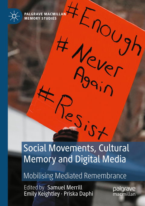Social Movements, Cultural Memory and Digital Media - 