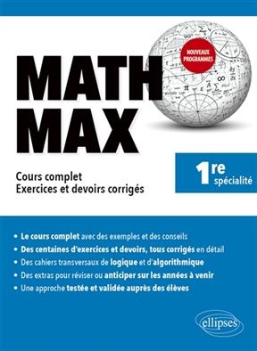 Math max 1re spécialité : cours complet, exercices et devoirs corrigés : nouveaux programmes - Sébastien Krief-Détraz