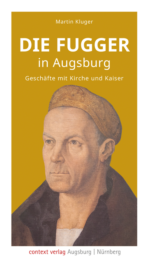 Die Fugger in Augsburg - Martin Kluger