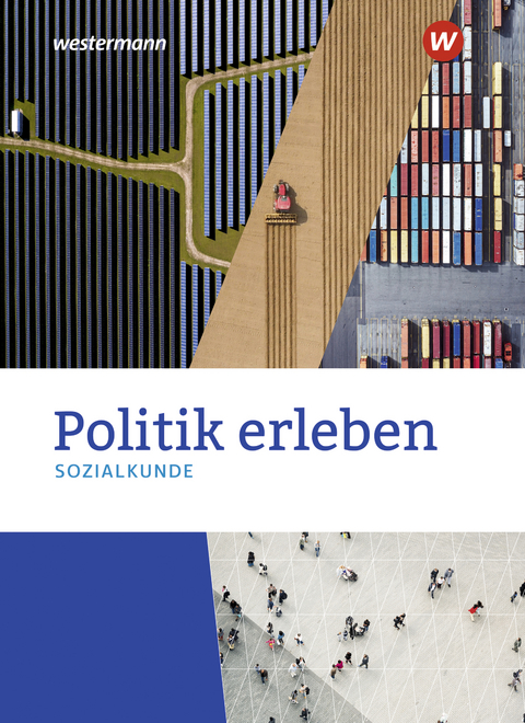 Politik erleben - Sozialkunde - Stammausgabe 2021 - Karin Herzig, Wolfgang Mattes