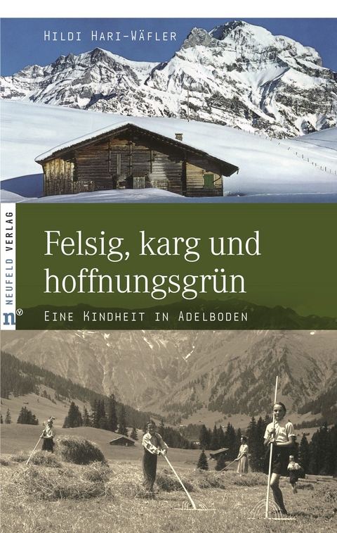 Felsig, karg und hoffnungsgrün - Hildi Hari-Wäfler