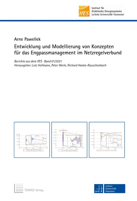 Entwicklung und Modellierung von Konzepten für das Engpassmanagement im Netzregelverbund - Arne Pawellek