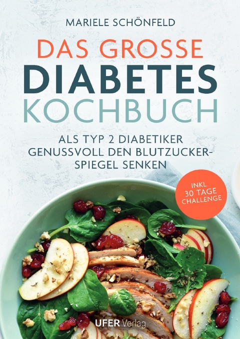 Das große Diabetes Kochbuch - Mariele Schönfeld