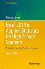 Excel 2019 in Applied Statistics for High School Students - Quirk, Thomas J.