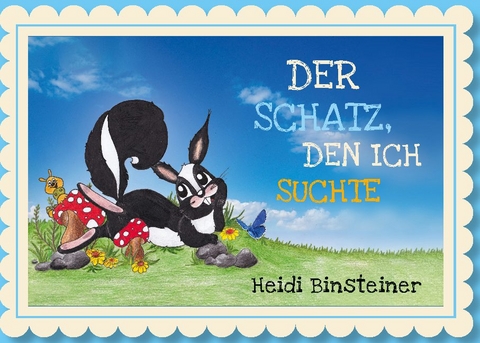 Der Schatz, den ich suchte - Heidi Binsteiner