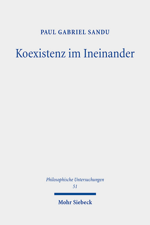 Koexistenz im Ineinander - Paul Gabriel Sandu