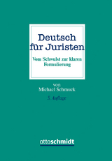 Deutsch für Juristen - Schmuck, Michael