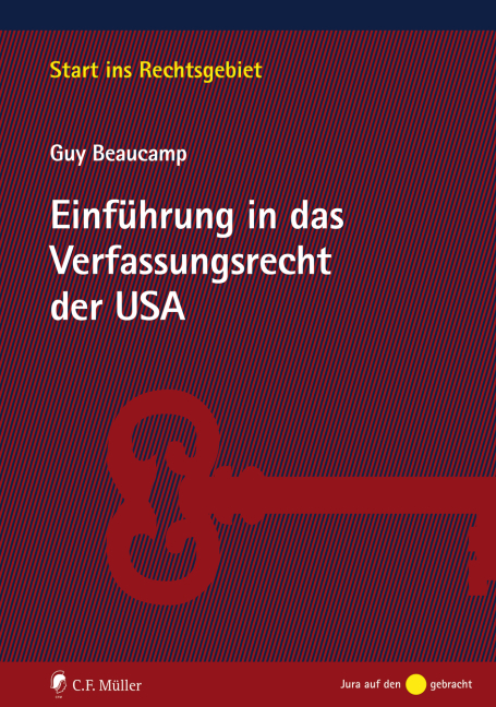 Einführung in das Verfassungsrecht der USA - Guy Beaucamp