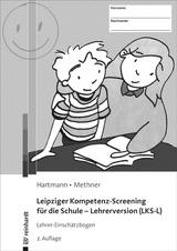 Leipziger Kompetenz-Screening für die Schule - Lehrerversion (LKS-L) - Hartmann, Blanka; Methner, Andreas