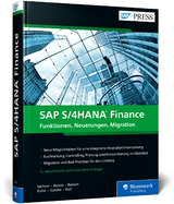 SAP S/4HANA Finance - Salmon, Janet; Kunze, Thomas; Reinelt, Daniela; Kuhn, Petra; Kurzke, Christian; Roll, Florian