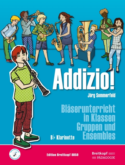 Addizio! Schülerheft Klarinette - Jörg Sommerfeld