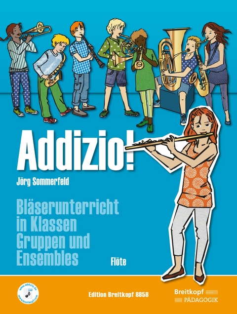 Addizio! Schülerheft Flöte - Jörg Sommerfeld