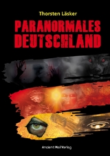 Paranormales Deutschland - Thorsten Läsker