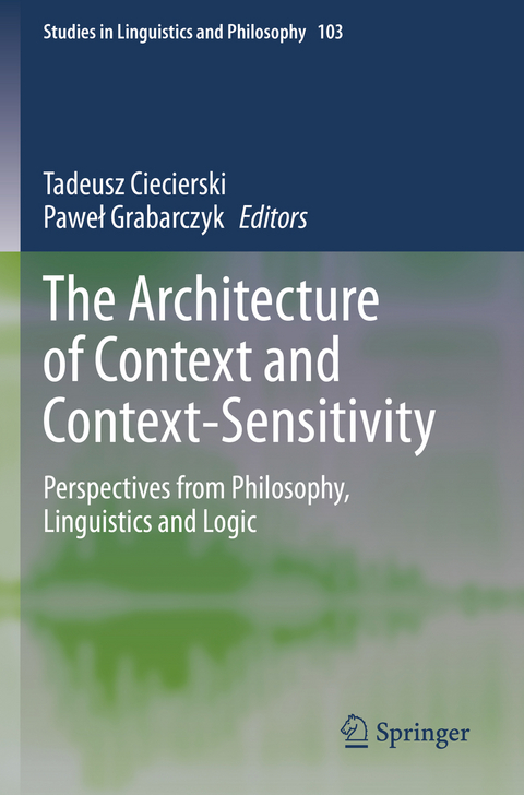 The Architecture of Context and Context-Sensitivity - 