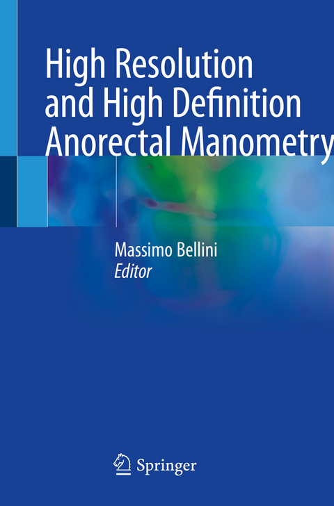 High Resolution and High Definition Anorectal Manometry - 