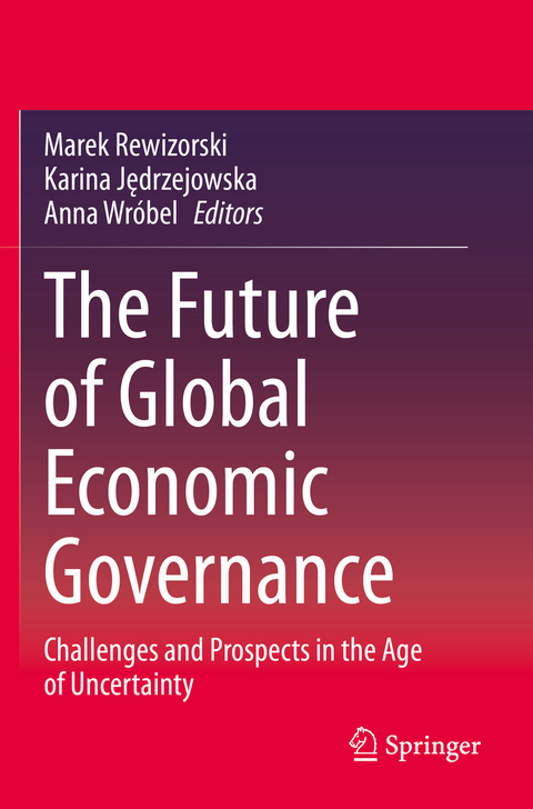 The Future of Global Economic Governance - 