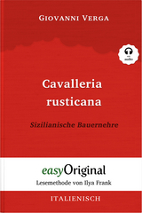 Cavalleria Rusticana / Sizilianische Bauernehre (Buch + Audio-Online) - Lesemethode von Ilya Frank - Zweisprachige Ausgabe Italienisch-Deutsch - Giovanni Verga