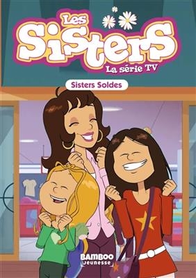 Les sisters : la série TV. Vol. 38. Sisters soldes - François Vodarzac