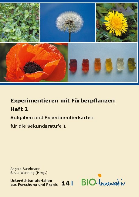 Experimentieren mit Färberpflanzen Heft 2 - Schmidt Annika Maria, Wenning Silvia