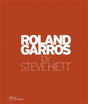 Roland Garros - Steve (1940-2019) Hiett