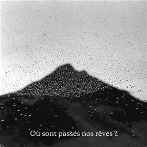 Où sont passés nos rêves ? - Bernard (1947-....) Descamps