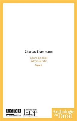 Cours de droit administratif. Vol. 2 - Charles (1903-1980) Eisenmann