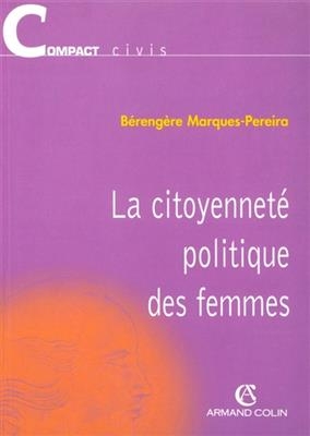 La citoyenneté politique des femmes : 2003 - Bérengère Marques-Pereira