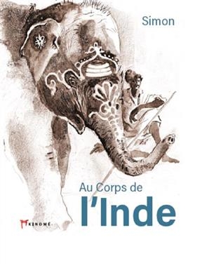 AU CORPS DE L INDE -  Simon