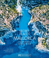 Secret Places Mallorca - Schmidt, Lothar; Heitzmann, Wolfgang; Neumann, Peter V.