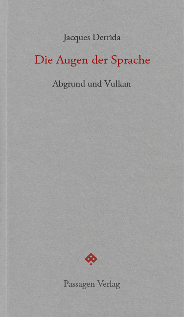 Die Augen der Sprache - Jacques Derrida