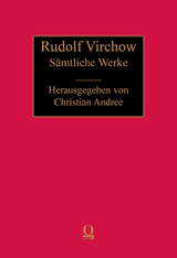 Sämtliche Werke - Rudolf Virchow