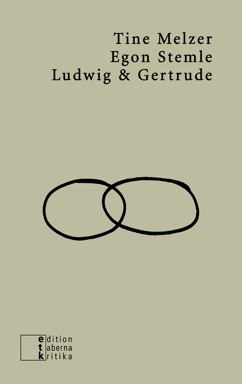 Ludwig & Gertrude - Tine Melzer, Egon Stemle