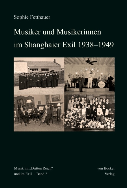Musiker und Musikerinnen im Shanghaier Exil 1938–1949 - Sophie Fetthauer