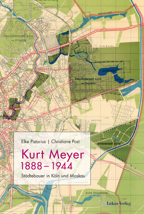 Kurt Meyer 1888–1944 - Elke Pistorius, Christiane Post