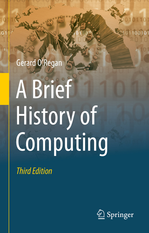 A Brief History of Computing - Gerard O'Regan