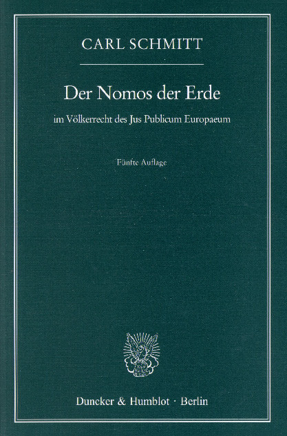 Der Nomos der Erde -  Carl Schmitt