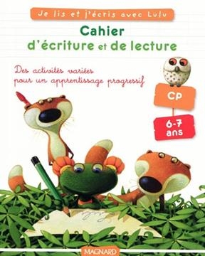 Cahier d'écriture et de lecture CP : d'après les aventures de Lulu Vroumette - Valérie Brocard