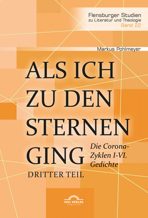 Als ich zu den Sternen ging. Dritter Teil - Markus Pohlmeyer