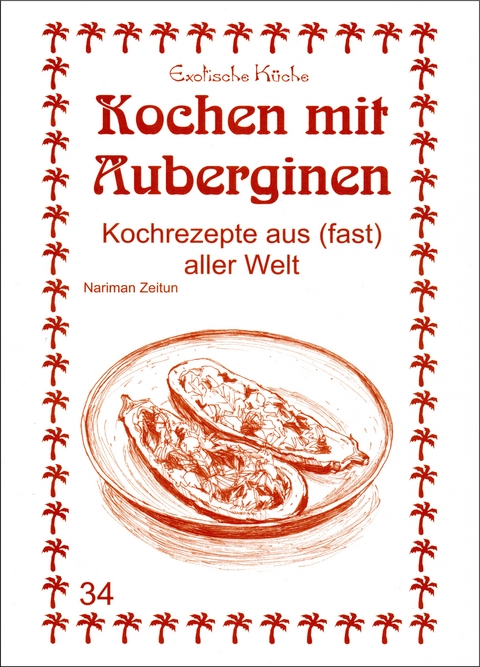 Kochen mit Auberginen - M. Nader Asfahani, Nariman Zeitun