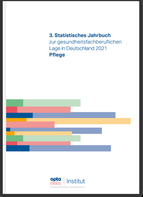 3.Statistisches Jahrbuch zur gesundheitsfachberuflichen Lage in Deutschland 2021 - 