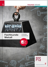 Fachkunde Metall PTS + digitales Zusatzpaket - Chodura, Dietmar; Hofstätter, Christian