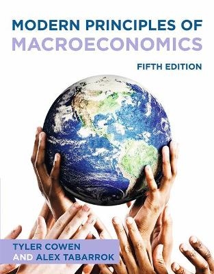 Modern Principles of Macroeconomics - Tyler Cowen, Alex Tabarrok